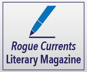 Rogue Currents Student Online Magazine