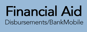 Financial Aid disbursements and refund information
