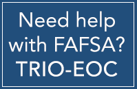 Financial Aid support with TRIO-EOC