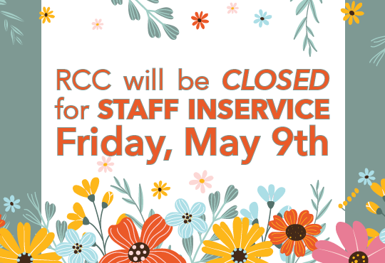 RCC is closed May 9 for College Inservice