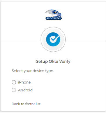 You will have the "Okta Verify" option along with SMS