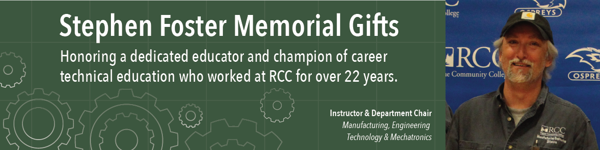 The RCC Foundation has received a memorial gift in honor of Stephen Foster