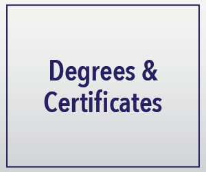degrees and certificates
